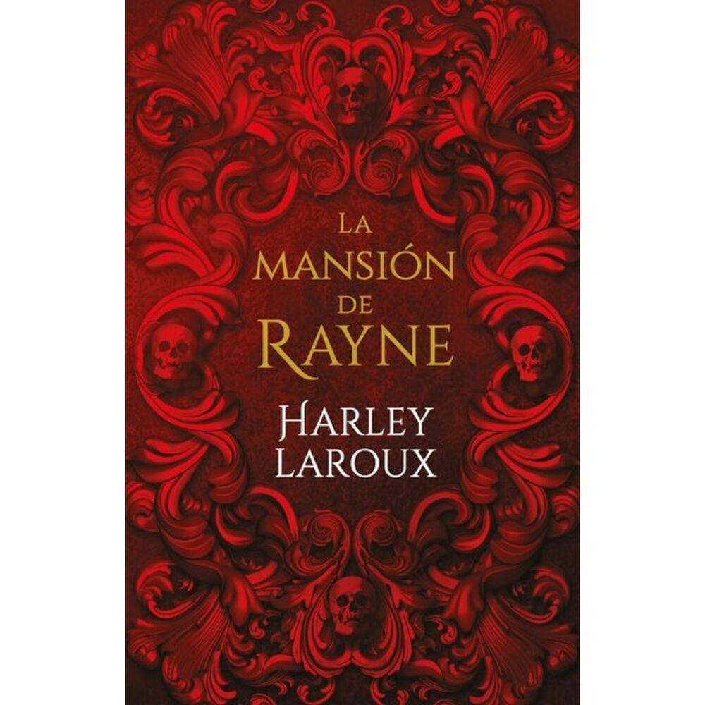 Mansión de Rayne, La -- Harley Laroux